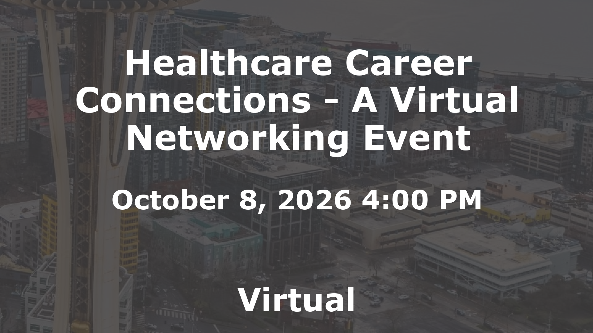 Healthcare Career Connections - A Virtual Networking Event event image